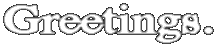 Greetings